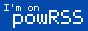The RSS feed can be found @ powRSS.